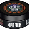 Табак MustHave - Maple Pecan (Пекан в кленовом сиропе) 125 гр